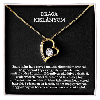 Drága Kislányom - Bármit képes vagy elérni ❤ - egyedinyaklanc.hu