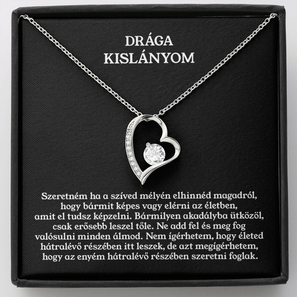 Drága Kislányom - Bármit képes vagy elérni ❤ - egyedinyaklanc.hu